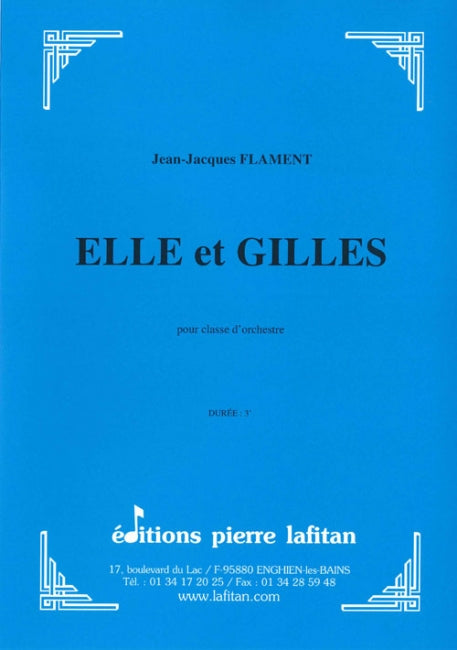 OEUVRE ELLE ET GILLES (CLASSE D’ORCHESTRE)