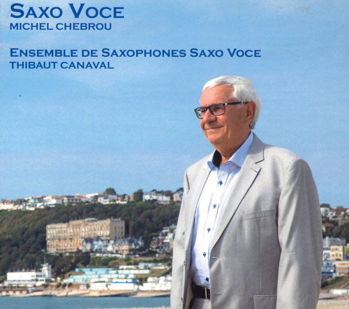Saxo Voce joue Michel Chebrou