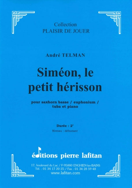 PARTITION SIMÉON, LE PETIT HÉRISSON (SAXHORN BASSE)