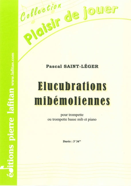 PARTITION ÉLUCUBRATIONS MIBÉMOLIENNES (TROMPETTE MIB)