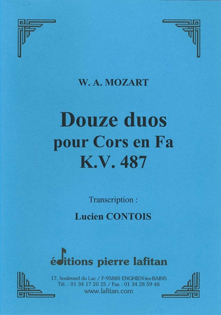 OEUVRE DOUZE DUOS POUR CORS EN FA K.V. 487