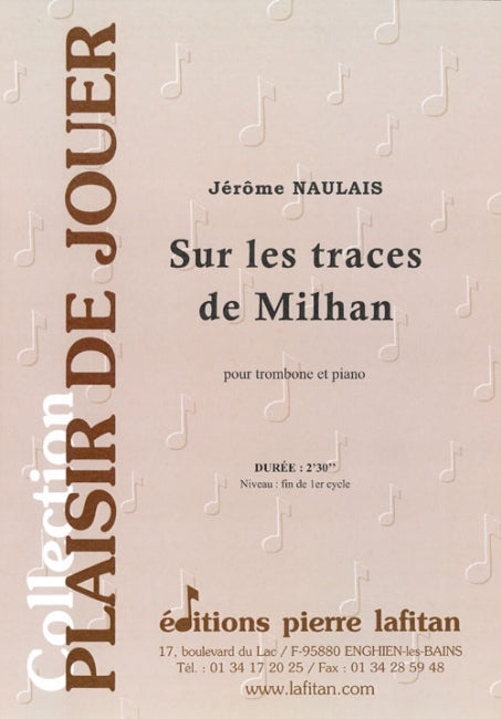 PARTITION SUR LES TRACES DE MILHAN (TROMBONE)