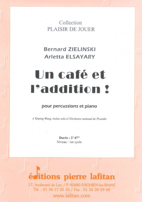 PARTITION UN CAFÉ ET L’ADDITION !