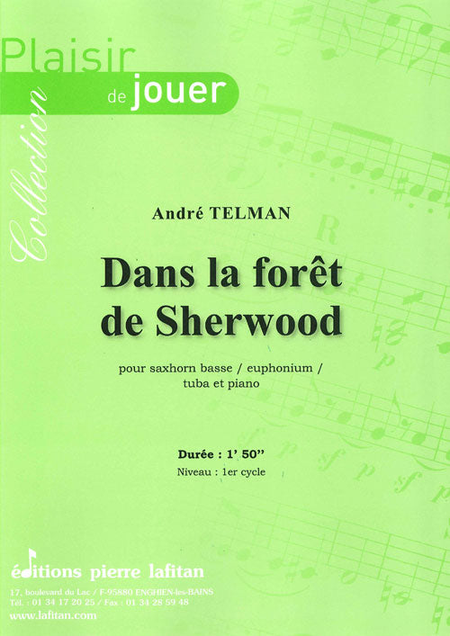 PARTITION DANS LA FORÊT DE SHERWOOD (SAXHORN BASSE)