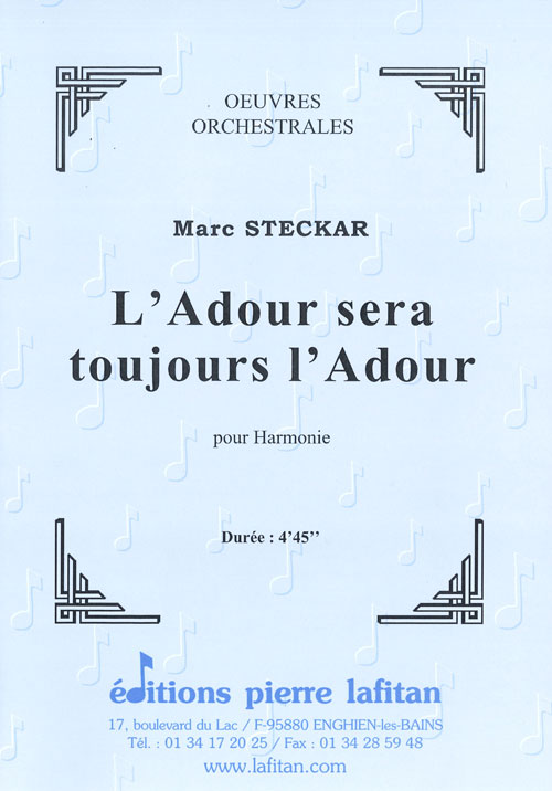 OEUVRE L’ADOUR SERA TOUJOURS L’ADOUR