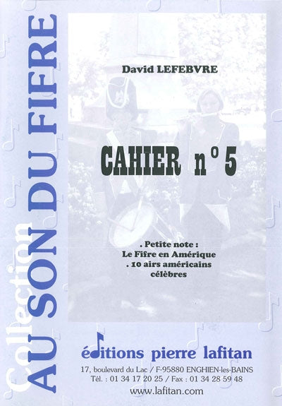 AU SON DU FIFRE CAHIER N°5