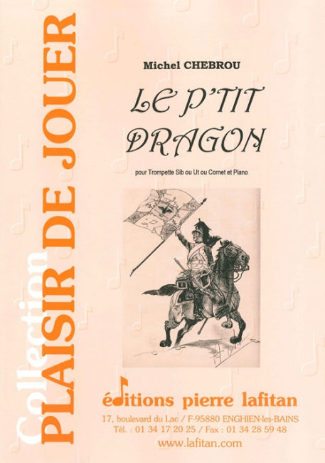 PARTITION LE P'TIT DRAGON (TROMPETTE)