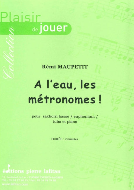 PARTITION A L’EAU, LES MÉTRONOMES !