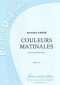 PARTITION COULEURS MATINALES (COR)