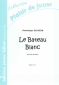 PARTITION LE BATEAU BLANC (ALTO)