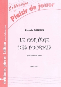 PARTITION LE CORTÈGE DES FOURMIS (FLÛTE)