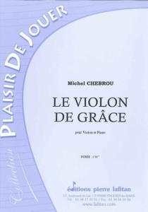 PARTITION LE VIOLON DE GRCE