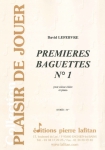 PARTITION PREMIERES BAGUETTES N1 (CAISSE CLAIRE)