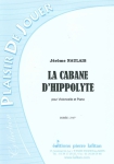 PARTITION LA CABANE D’HIPPOLYTE