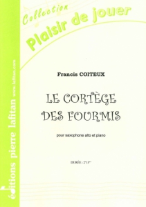 PARTITION LE CORTGE DES FOURMIS (SAX ALTO)