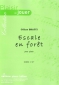 PARTITION ESCALE EN FORÊT