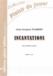 PARTITION INCANTATIONS (CLARINETTE)