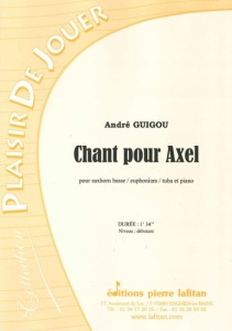 PARTITION CHANT POUR AXEL (SAXHORN BASSE)