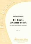 PARTITION DE PARIS A SAINT-LOUIS (SAXHORN BASSE)