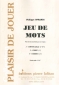 PARTITION JEU DE MOTS (COR)
