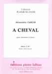 PARTITION A CHEVAL (CLARINETTE)