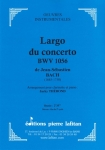 PARTITION LARGO DU CONCERTO BWV 1056 (CLARINETTE)