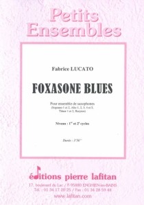 OEUVRE FOXASONE BLUES (ENSEMBLE SAX)