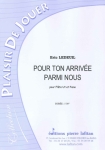 PARTITION POUR TON ARRIVE PARMI NOUS