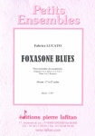 OEUVRE FOXASONE BLUES (ENSEMBLE SAX)