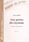 PARTITION AUX PORTES DU ROYAUME
