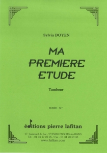 PARTITION MA PREMIЀRE ÉTUDE (S. DOYEN, TAMBOUR)