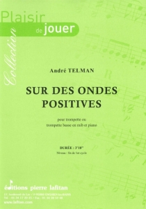 PARTITION SUR DES ONDES POSITIVES (TROMPETTE Mib)