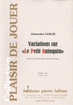 PARTITION VARIATIONS SUR "LE PETIT QUINQUIN" (SAXHORN ALTO)