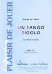 PARTITION UN TANGO RIGOLO (FLÛTE)