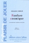 PARTITION FANFARE COSMIQUE (SAXHORN BASSE)