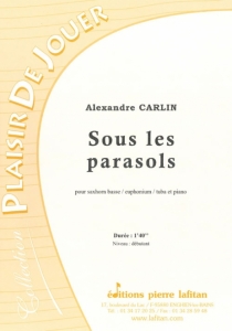 PARTITION SOUS LES PARASOLS (SAXHORN BASSE)