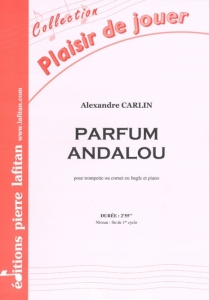 PARTITION PARFUM ANDALOU (TROMPETTE)