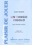 PARTITION UN TANGO RIGOLO (CLARINETTE)