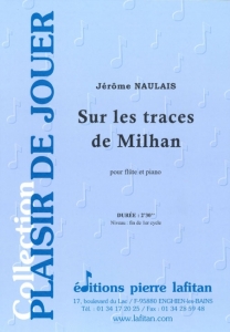 PARTITION SUR LES TRACES DE MILHAN (FLTE)