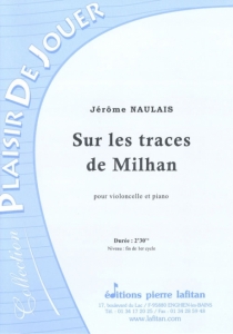 PARTITION SUR LES TRACES DE MILHAN (VIOLONCELLE)