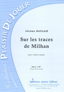 PARTITION SUR LES TRACES DE MILHAN (VIOLON)