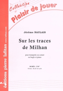 PARTITION SUR LES TRACES DE MILHAN (TROMPETTE)