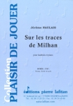 PARTITION SUR LES TRACES DE MILHAN (HAUTBOIS)