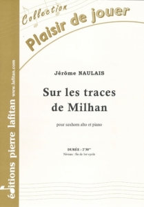 PARTITION SUR LES TRACES DE MILHAN (SAXHORN ALTO)