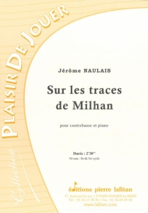 PARTITION SUR LES TRACES DE MILHAN (CONTREBASSE)