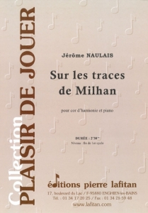 PARTITION SUR LES TRACES DE MILHAN (COR DHARMONIE)