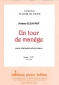 PARTITION UN TOUR DE MANGE